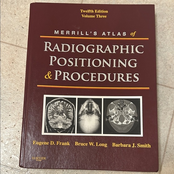 Other - Merrill's Atlas of Radiographic Positioning & Procedures - Twelfth Edition vol3
